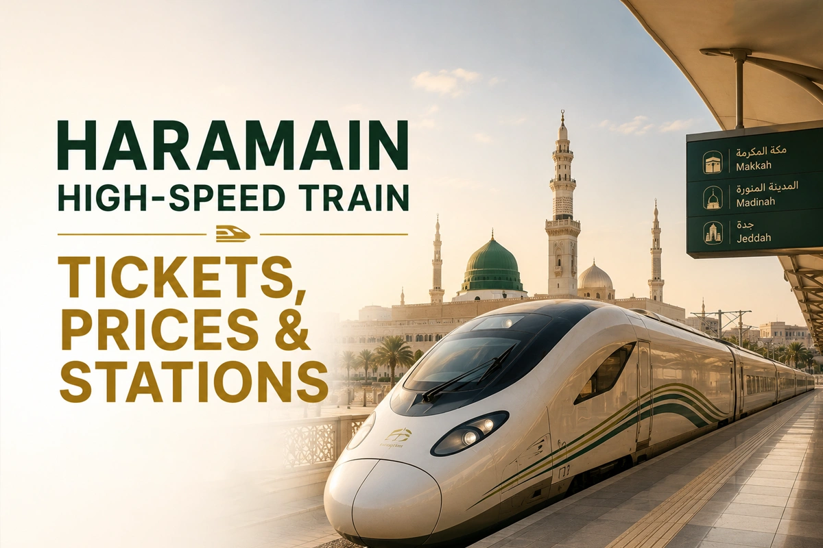 Haramain High-Speed Train: Tickets, Prices & Stations
