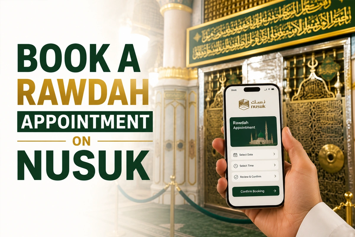 How to Book a Rawdah Appointment on Nusuk (Step by Step)
