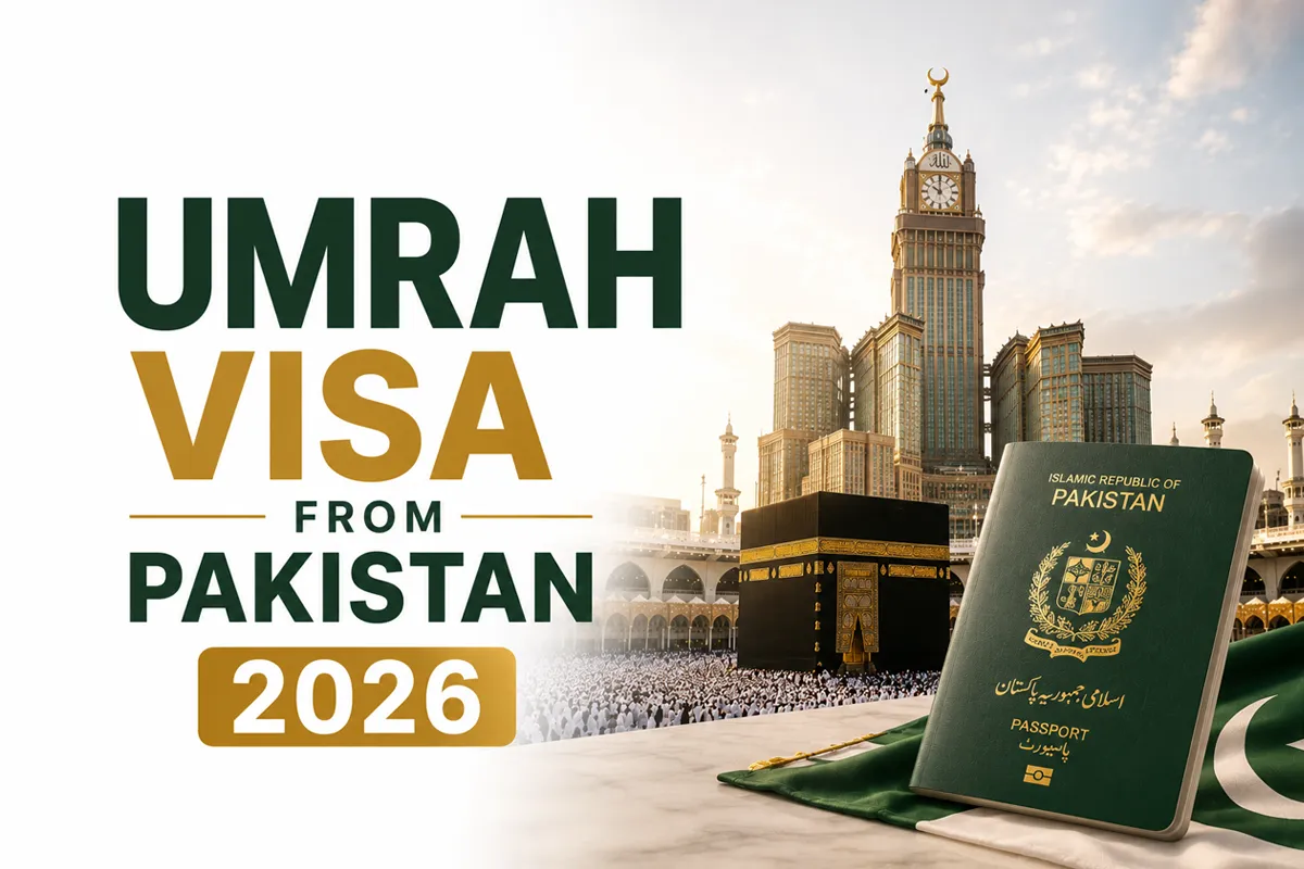 Umrah Visa from Pakistan 2026: Requirements, Price & Process