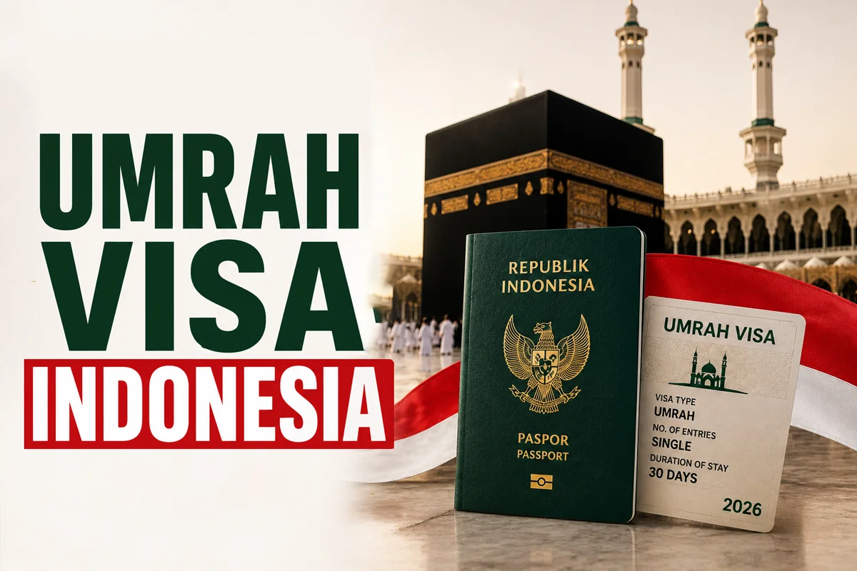 Umrah Visa from Indonesia 2026: Requirements & Process